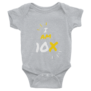 I AM 10X - Infant Bodysuit - HBS Inspire Me