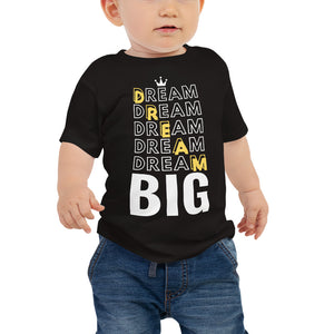 Dream Big Baby Tee