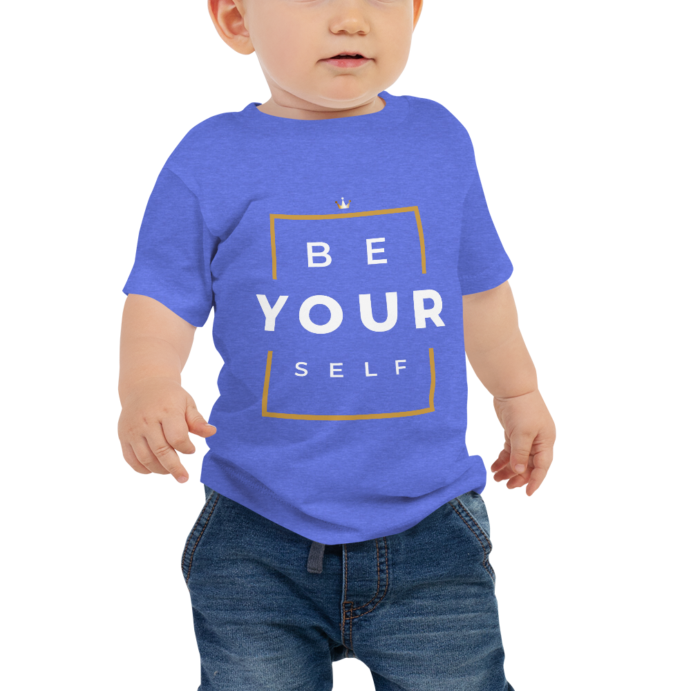 Be Yourself Baby T-Shirt - HBS Inspire Me