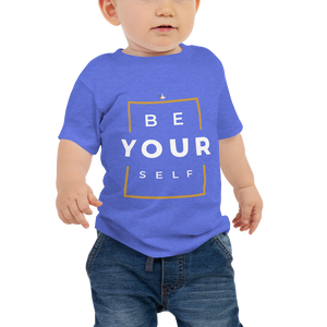 Be Yourself Baby T-Shirt - HBS Inspire Me