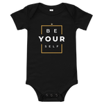 Be Yourself Baby One Piece T-Shirt - HBS Inspire Me