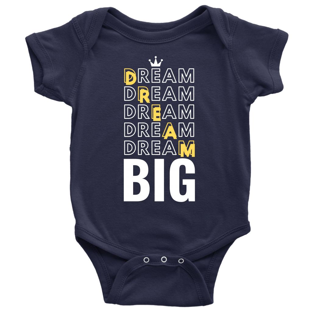 Dream Big Baby Bodysuit and T-shirt - HBS Inspire Me