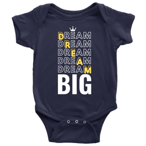 Dream Big Baby Bodysuit and T-shirt - HBS Inspire Me