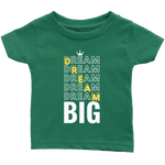 Dream Big Baby Bodysuit and T-shirt - HBS Inspire Me