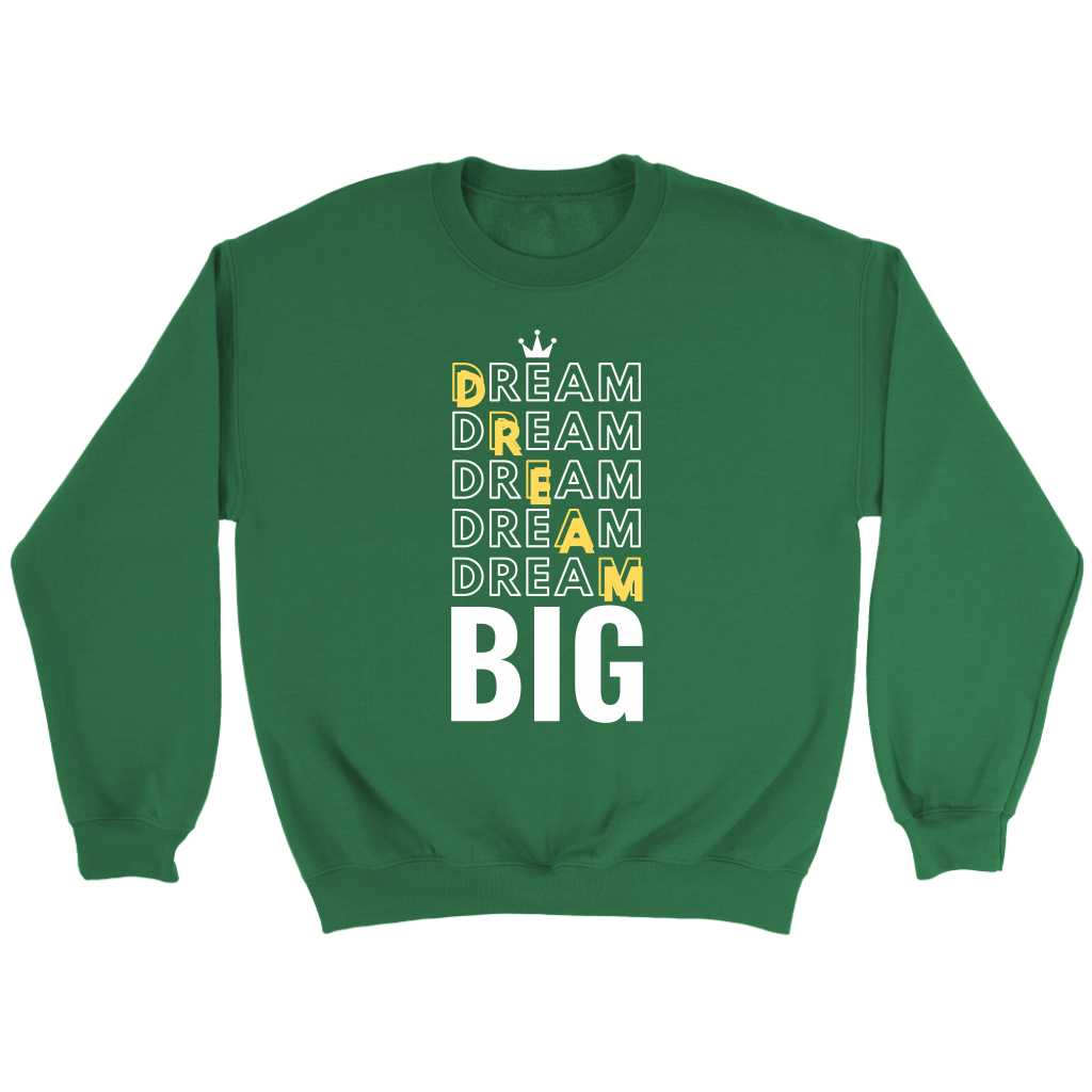 Dream Big Men's Sweatshirt - HBS Inspire Me