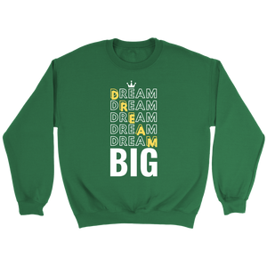 Dream Big Men's Sweatshirt - HBS Inspire Me