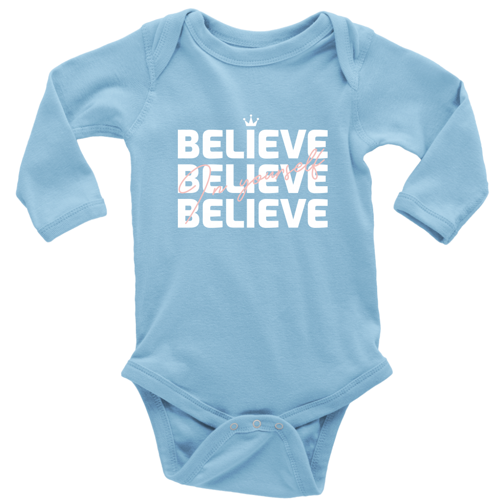 Believe In Yourself Baby Bodysuit - HBS Inspire Me