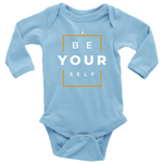 Organic Cotton Be Yourself Long Sleeve Baby Bodysuit - HBS Inspire Me