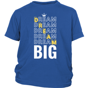 Dream Big Youth T-Shirt - HBS Inspire Me