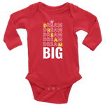 Dream Big Baby Bodysuit and T-shirt - HBS Inspire Me