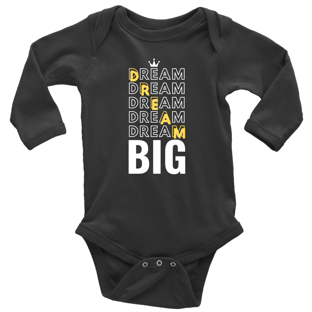 Dream Big Baby Bodysuit and T-shirt - HBS Inspire Me