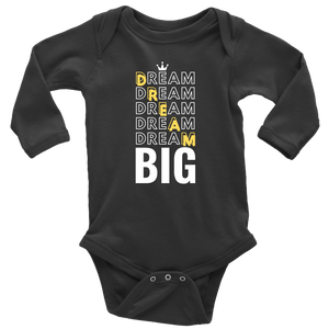 Dream Big Baby Bodysuit and T-shirt - HBS Inspire Me