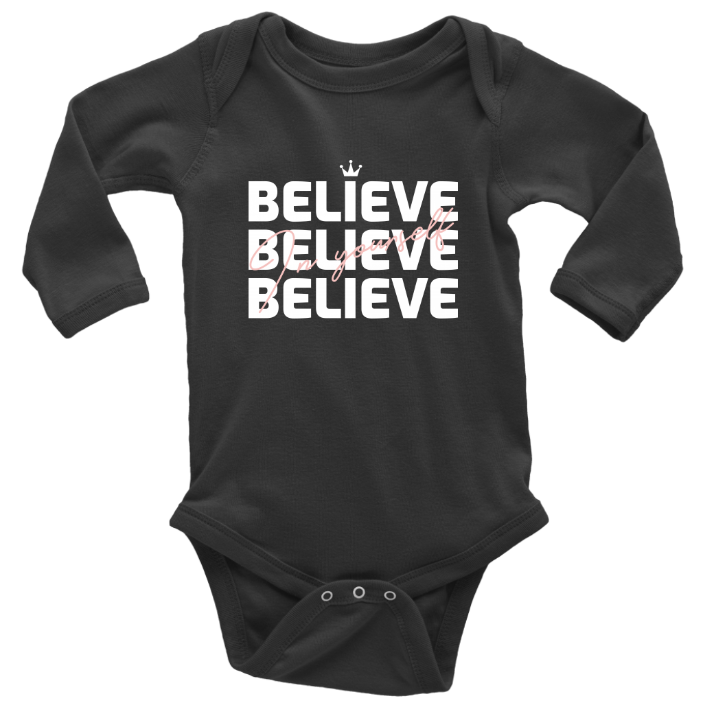 Believe In Yourself Baby Bodysuit - HBS Inspire Me